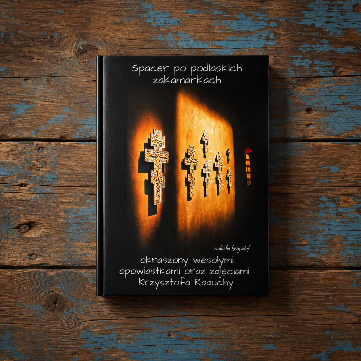 Spacer po podlaskich zakamarkach - album twarda okładka