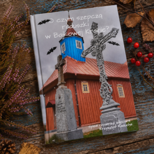 O czym szepczą raduszki w Bajkowej krainie… - album twarda oprawa