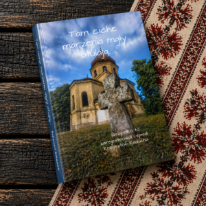 Tam ciche marzenia mgły otulają… - album twarda oprawa